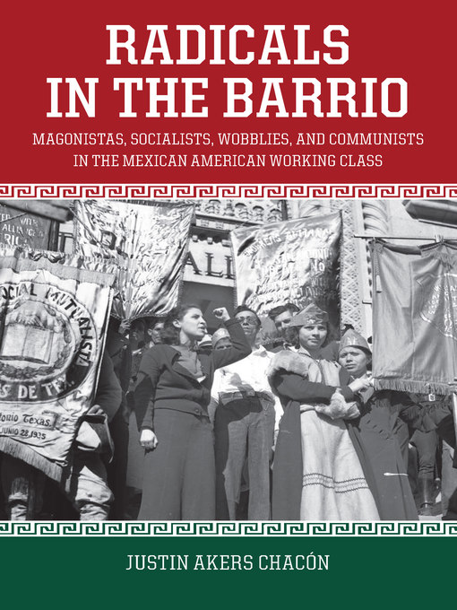 Title details for Radicals in the Barrio by Justin Akers Chacón - Wait list